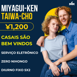 VAGAS PARA MIYAGUI-KEN TAIWA-CHO