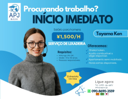 URGENTE / VAGA PARA TOYAMA-KEN, HIMI-SHI/SERVIÇO DE LIXADEIRA