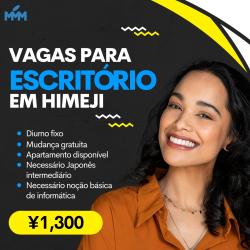 VAGAS PARA ESCRITÓRIO EM HIMEJI